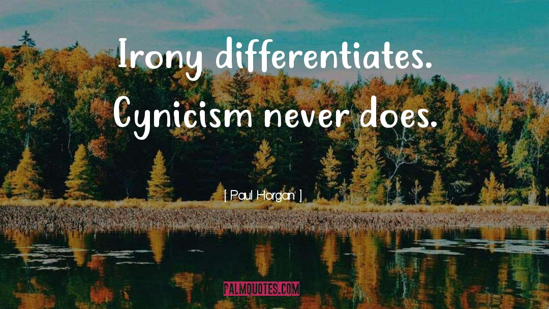 Differentiates quotes by Paul Horgan