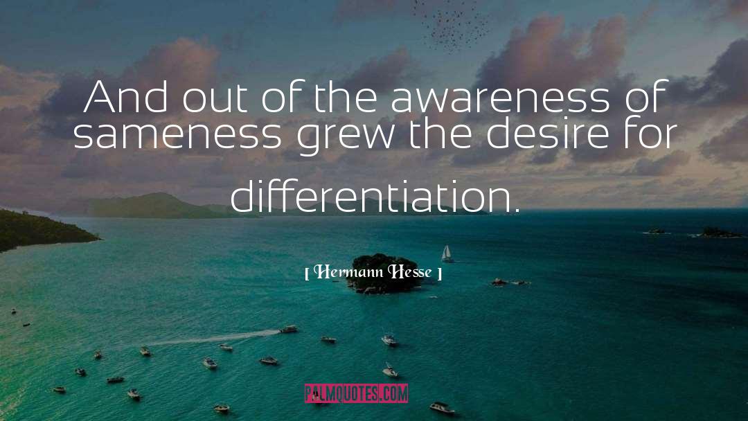 Differentiation quotes by Hermann Hesse