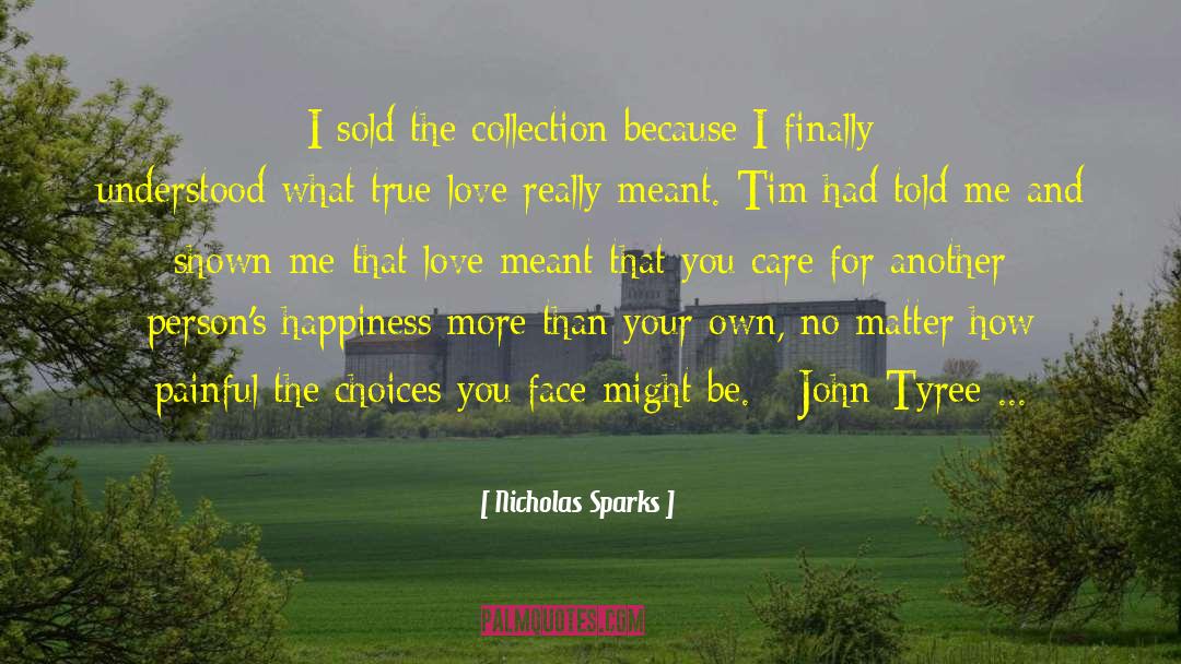 Difficult Choices quotes by Nicholas Sparks