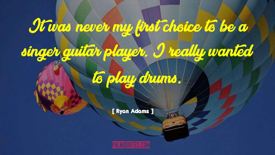 Difficult Choices quotes by Ryan Adams