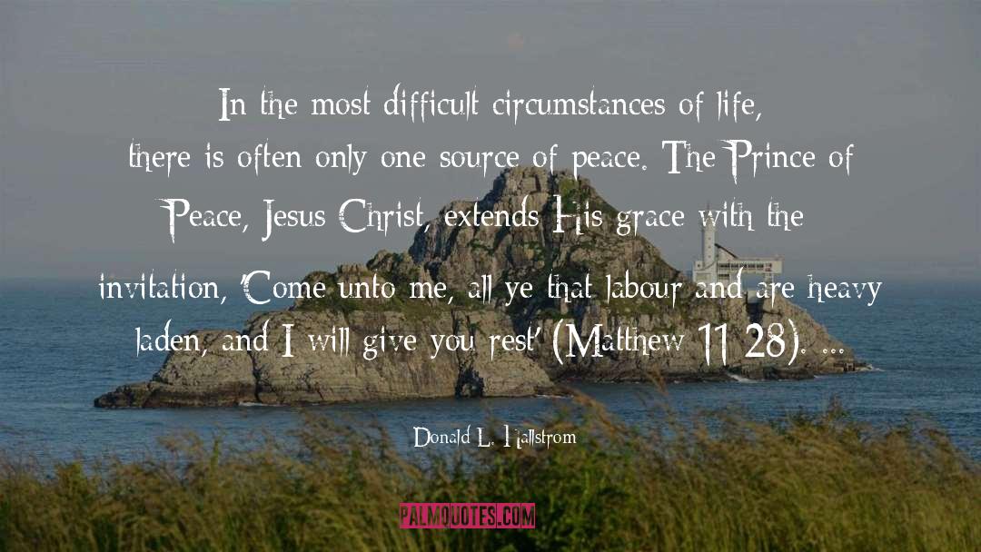Difficult Circumstances quotes by Donald L. Hallstrom
