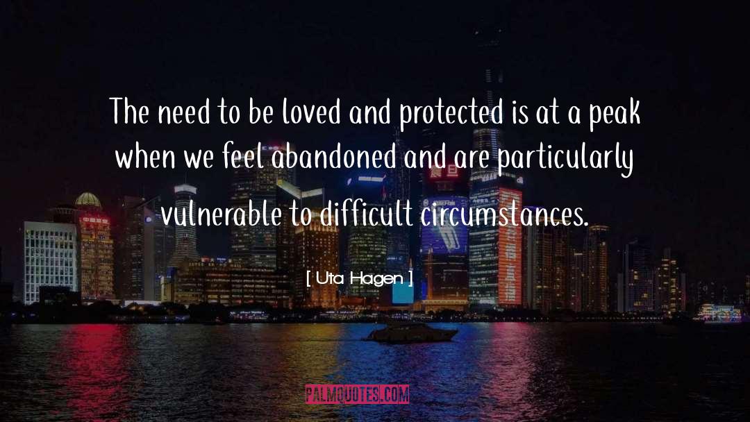 Difficult Circumstances quotes by Uta Hagen