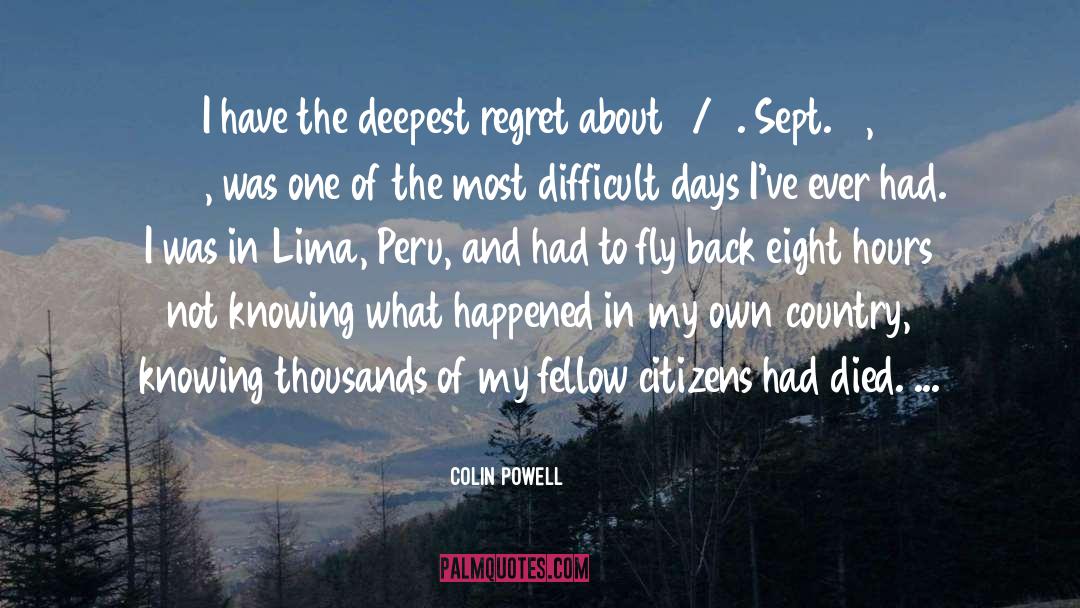 Difficult Days quotes by Colin Powell