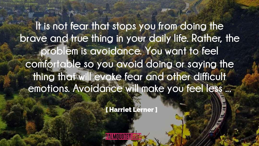 Difficult Emotions quotes by Harriet Lerner