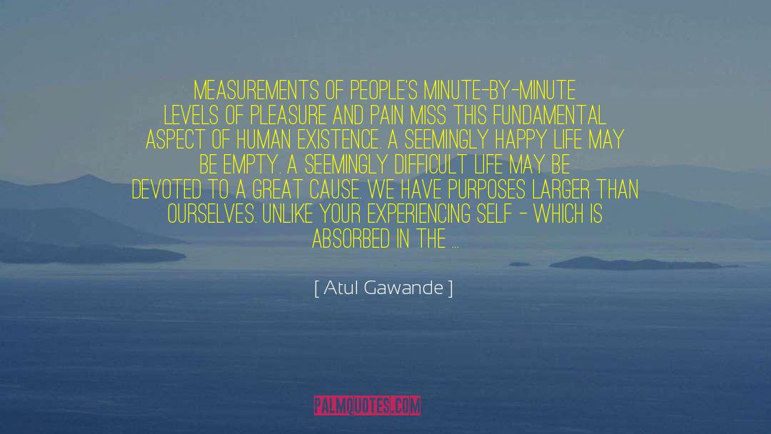 Difficult Life quotes by Atul Gawande