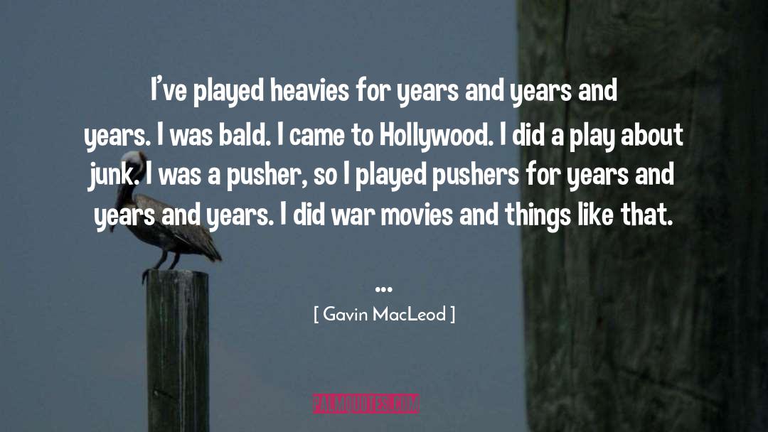 Difficult Movie quotes by Gavin MacLeod