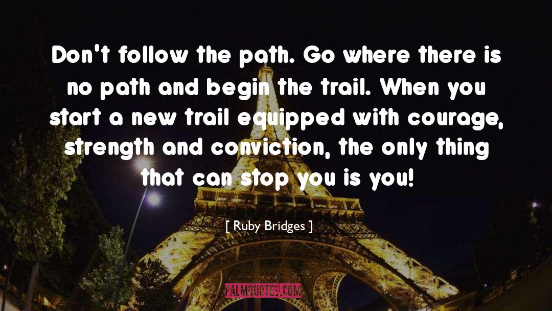 Difficult Path quotes by Ruby Bridges