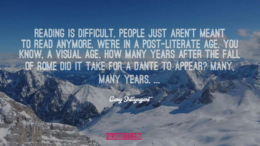 Difficult People quotes by Gary Shteyngart