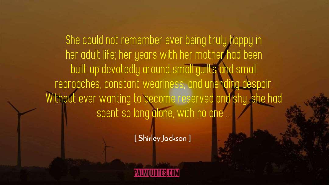 Difficult Questions quotes by Shirley Jackson