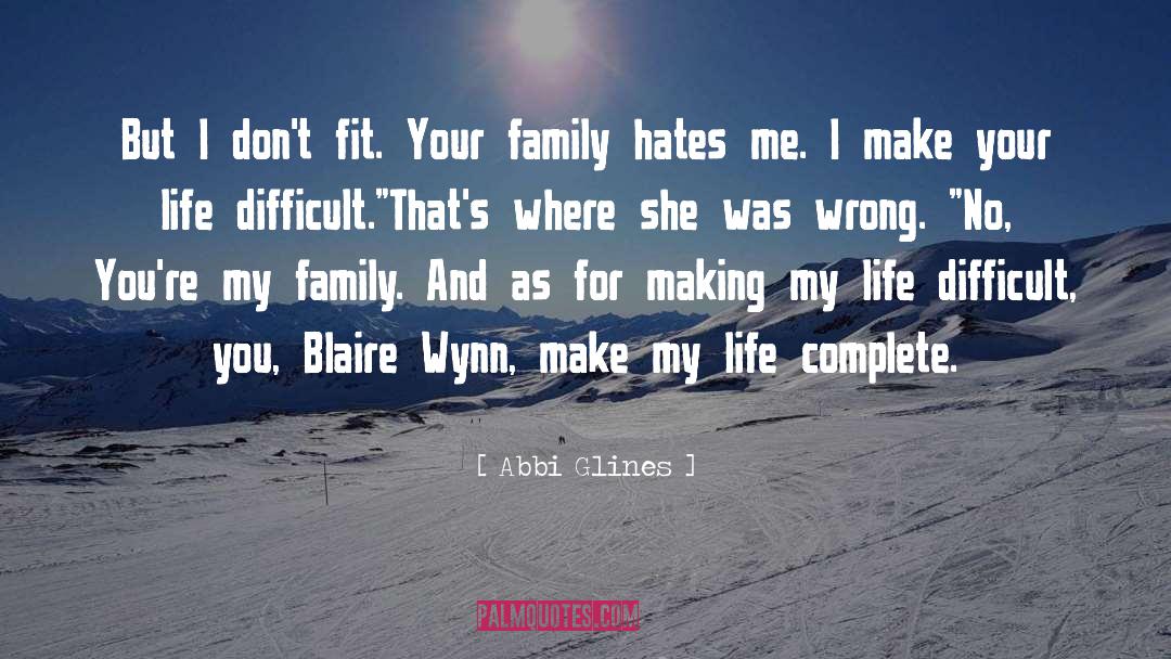 Difficult quotes by Abbi Glines