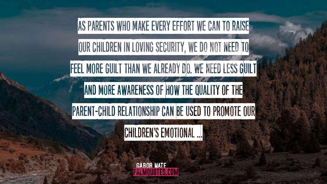 Difficult Relationship quotes by Gabor Mate