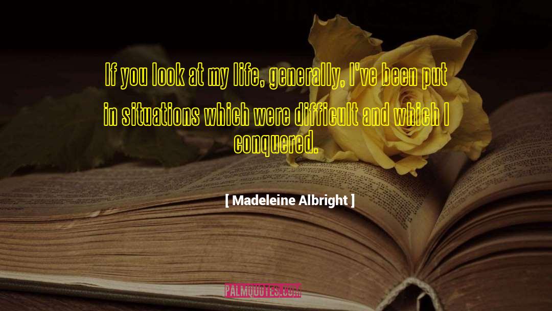 Difficult Situation quotes by Madeleine Albright