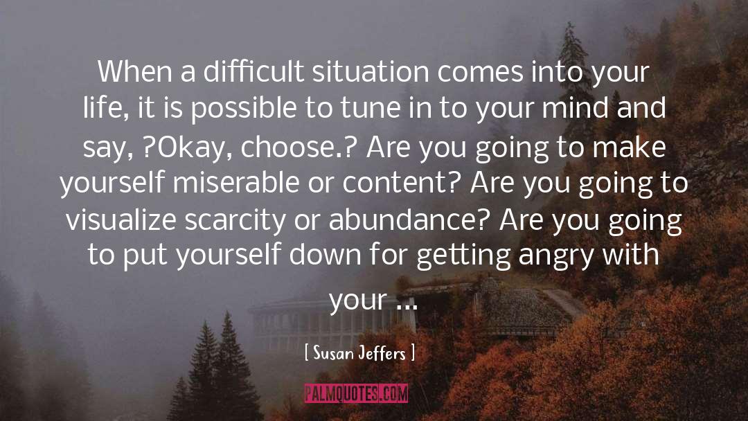 Difficult Situation quotes by Susan Jeffers