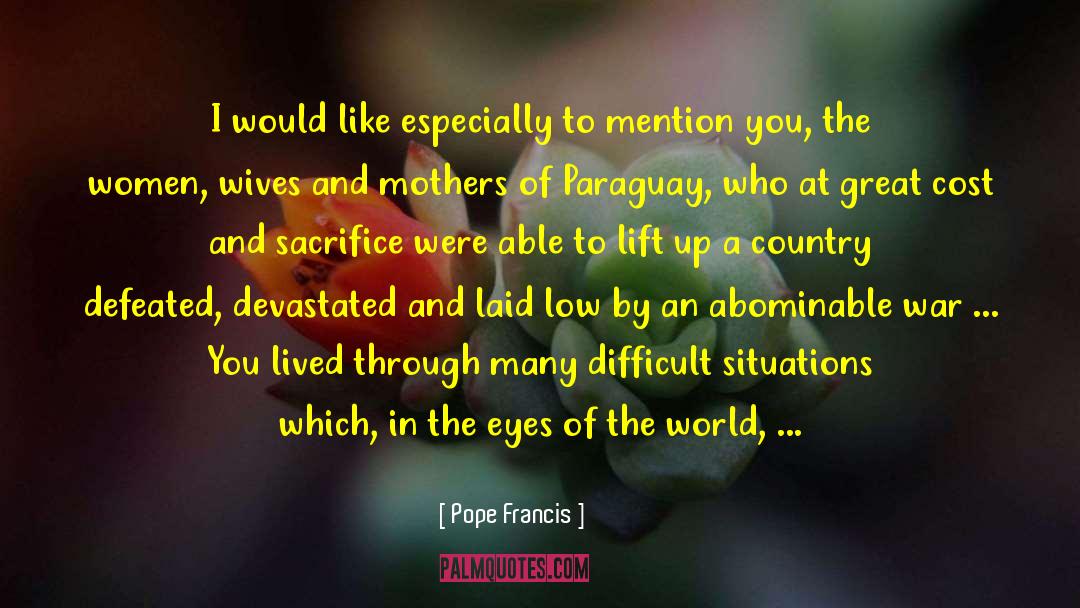 Difficult Situations quotes by Pope Francis