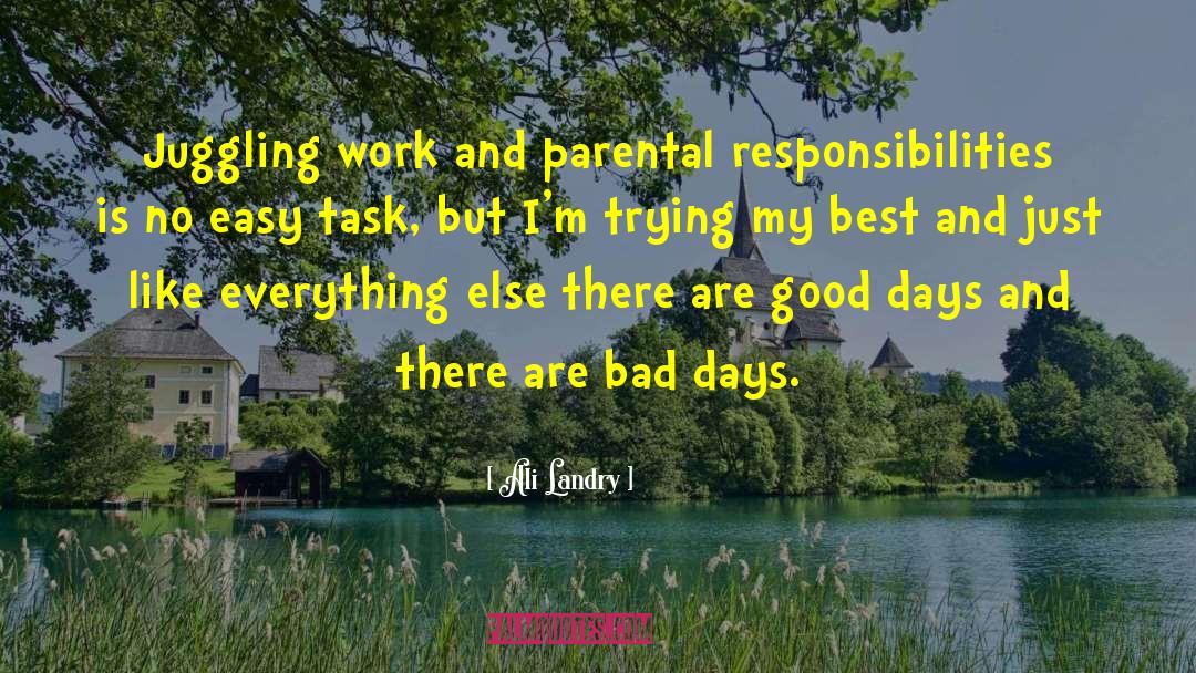 Difficult Tasks quotes by Ali Landry