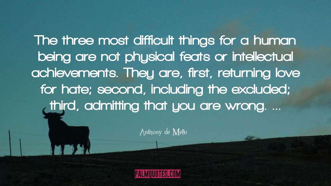 Difficult Things quotes by Anthony De Mello