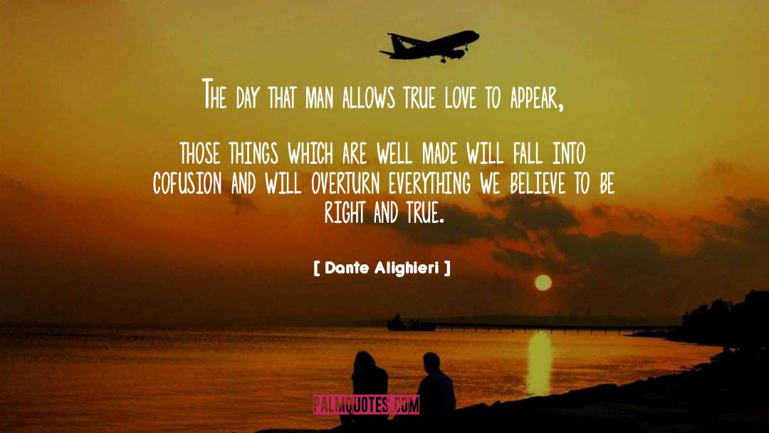 Difficult To Love quotes by Dante Alighieri