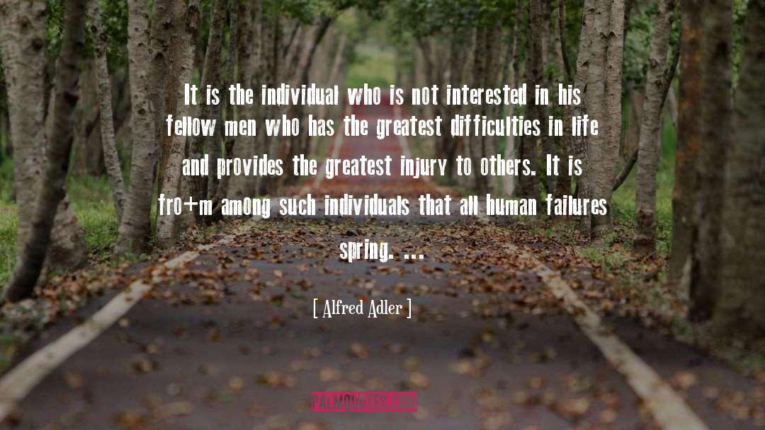 Difficulties In Life quotes by Alfred Adler