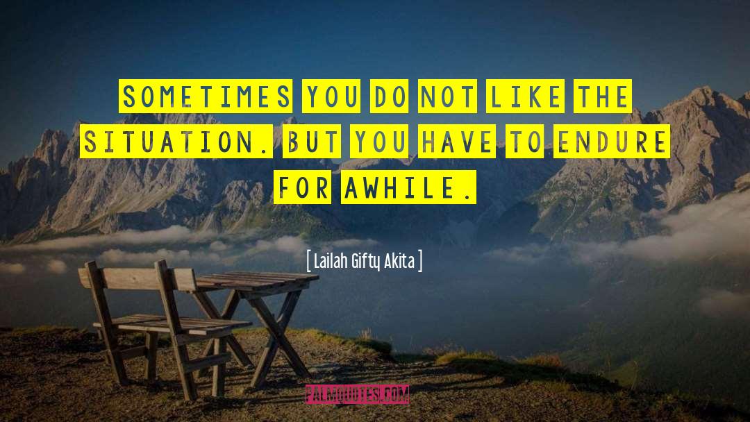 Difficulties Of Life quotes by Lailah Gifty Akita