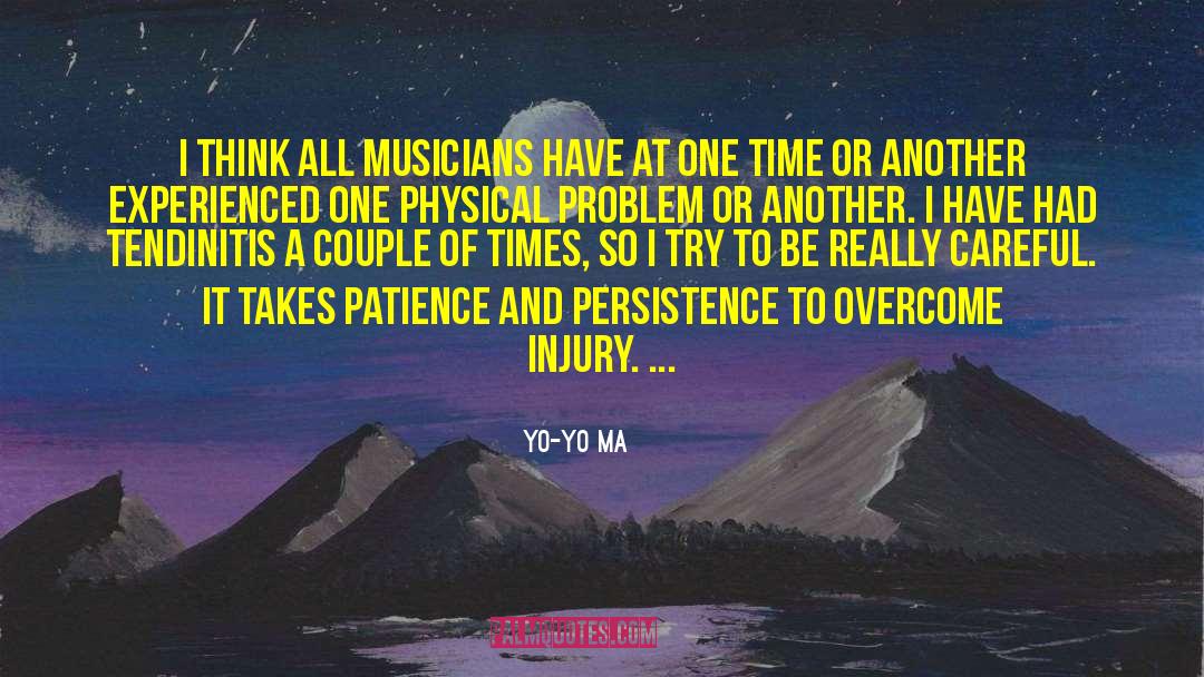 Difficulties Overcome quotes by Yo-Yo Ma