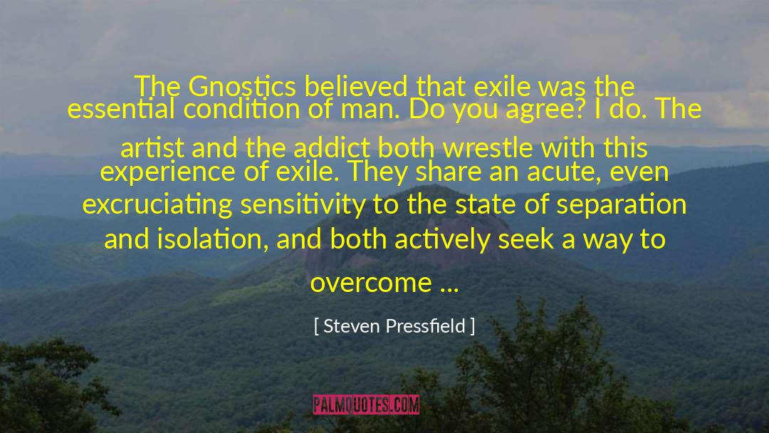 Difficulties Overcome quotes by Steven Pressfield