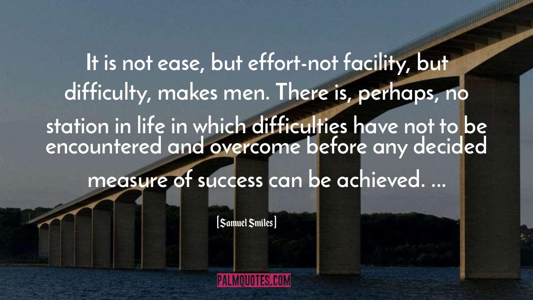 Difficulties quotes by Samuel Smiles