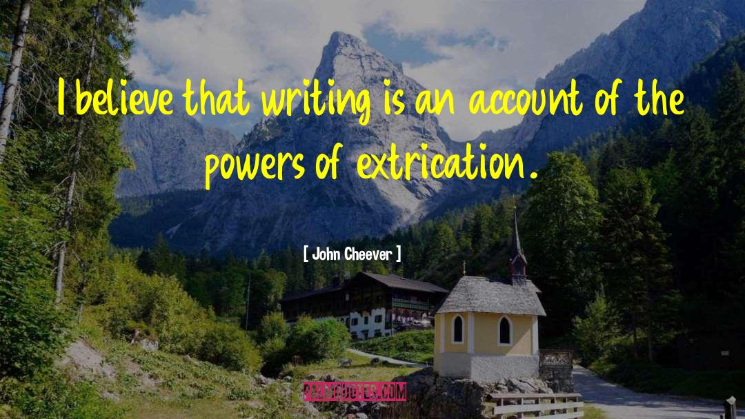 Difficulty Of Writing quotes by John Cheever