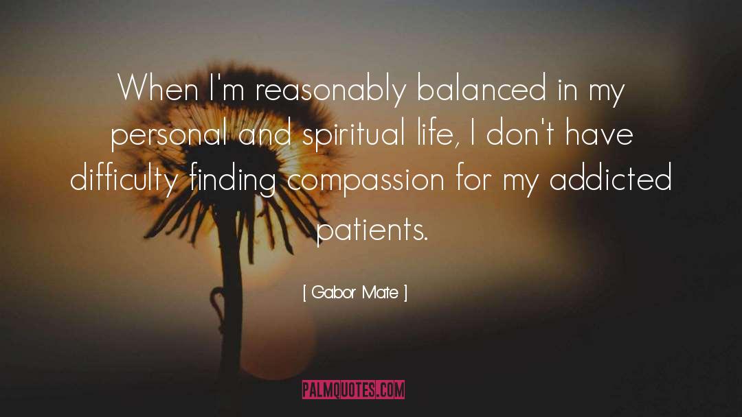 Difficulty quotes by Gabor Mate