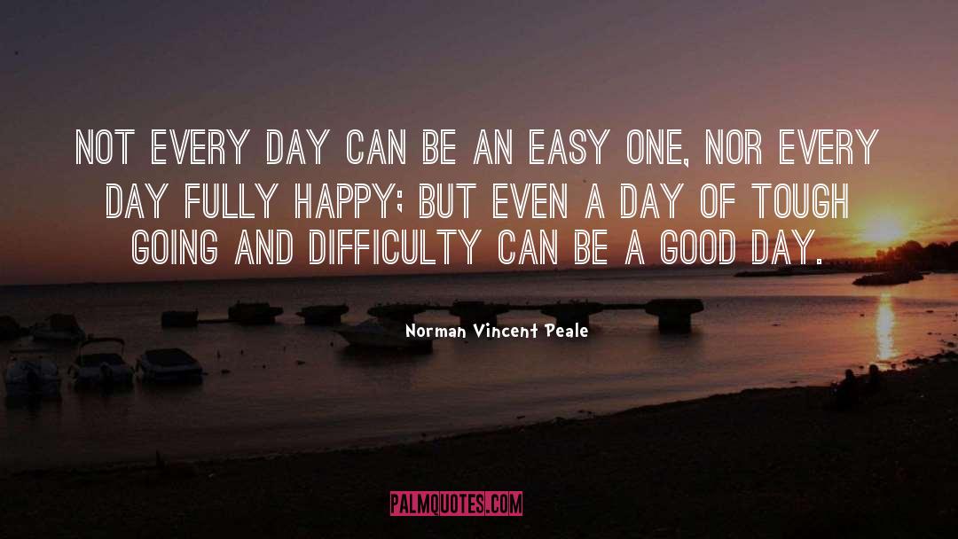 Difficulty quotes by Norman Vincent Peale