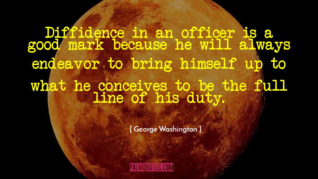 Diffidence quotes by George Washington