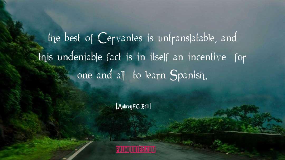 Dificil Spanish quotes by Aubrey F.G. Bell