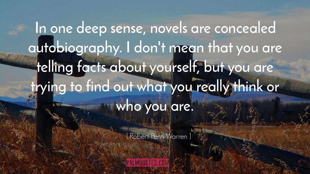 Dig Deep In Yourself To Dream quotes by Robert Penn Warren