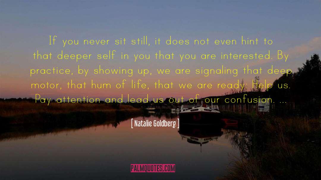 Dig Deeper quotes by Natalie Goldberg