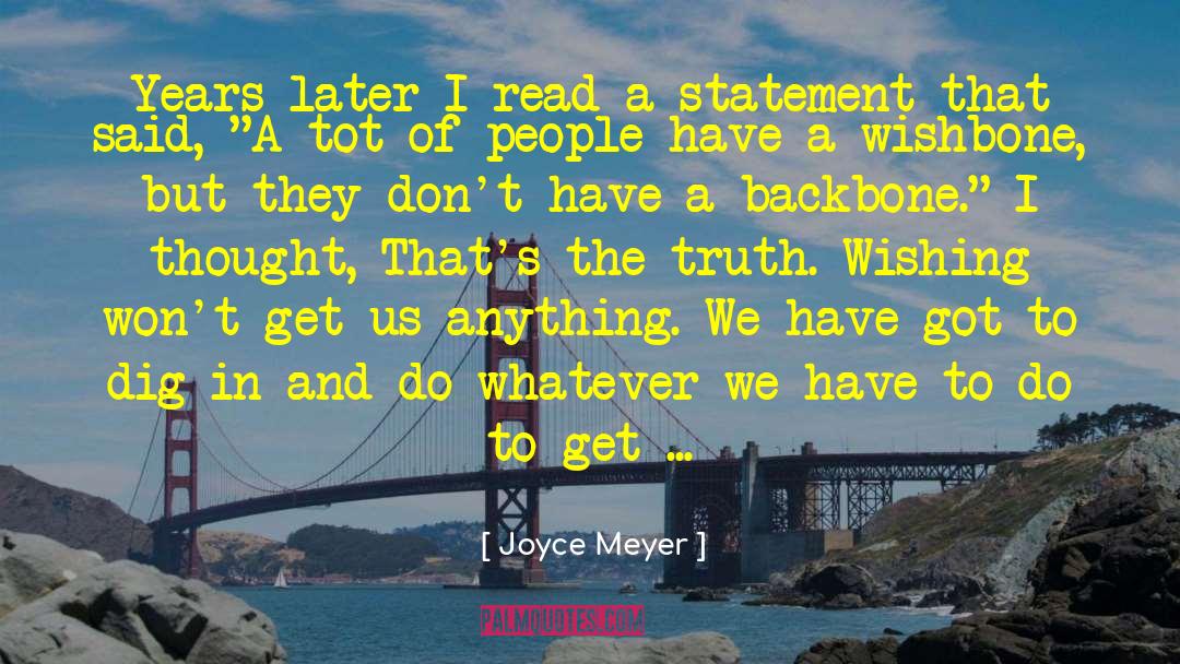 Dig It quotes by Joyce Meyer