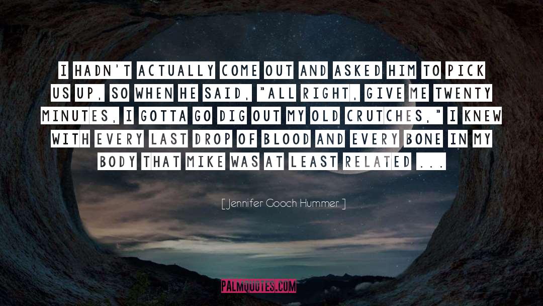 Dig Out quotes by Jennifer Gooch Hummer