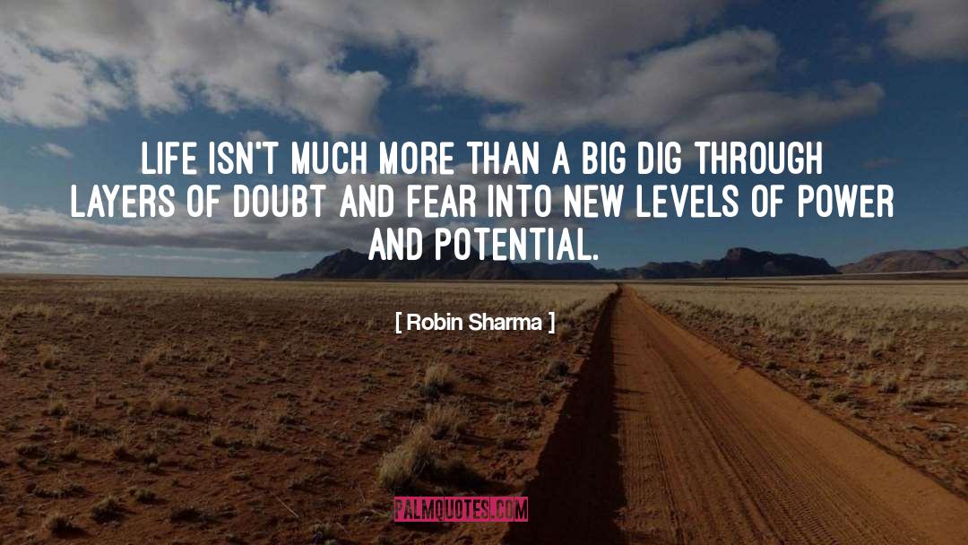 Dig quotes by Robin Sharma