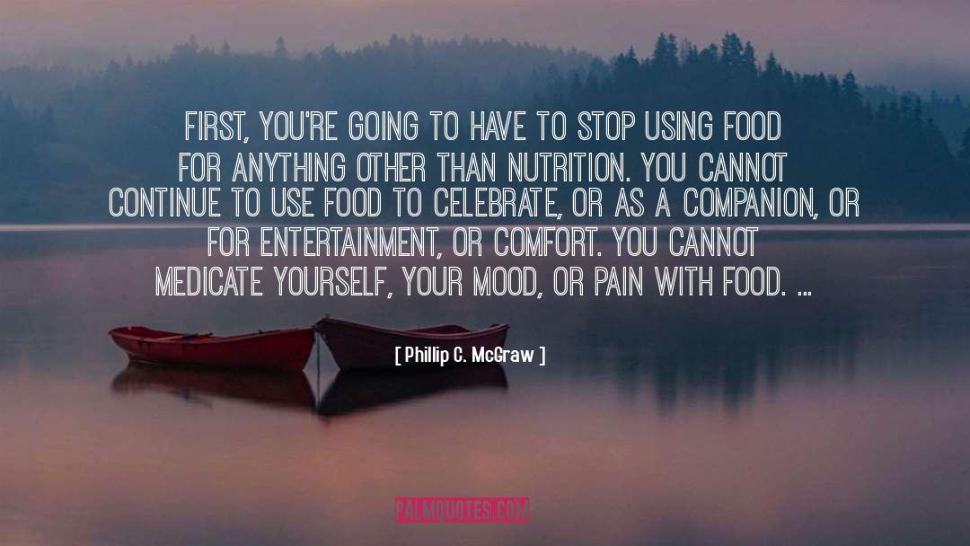 Digesting Food quotes by Phillip C. McGraw