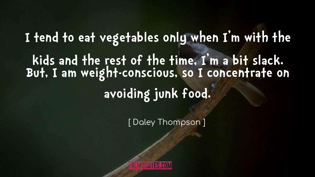 Digesting Food quotes by Daley Thompson