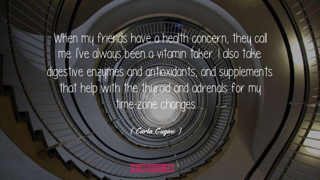 Digestive Health quotes by Carla Gugino