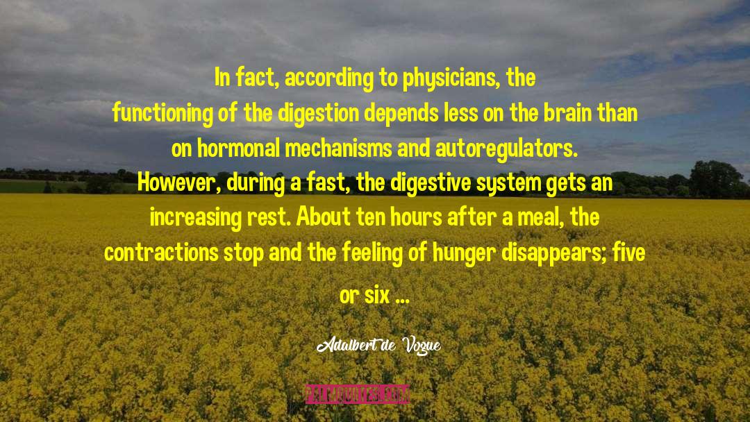 Digestive System quotes by Adalbert De Vogue