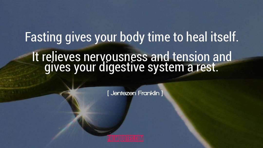 Digestive System quotes by Jentezen Franklin