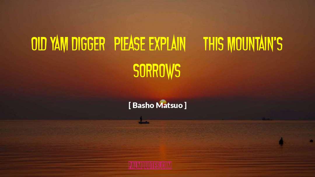 Digger quotes by Basho Matsuo