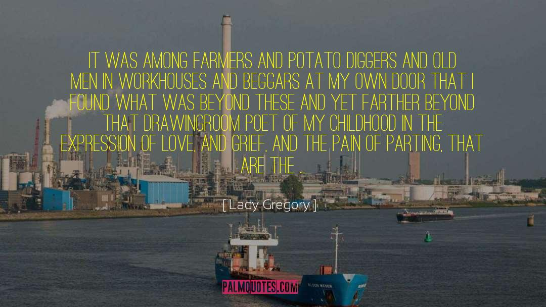 Diggers quotes by Lady Gregory