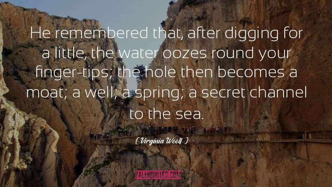 Digging quotes by Virginia Woolf