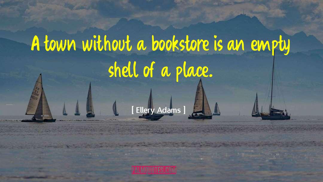 Dightmans Bookstore quotes by Ellery Adams