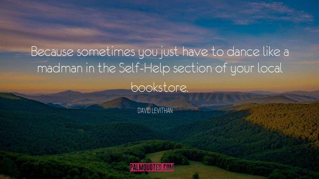 Dightmans Bookstore quotes by David Levithan
