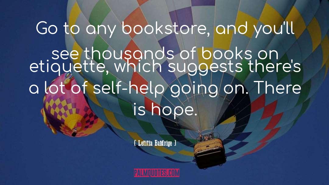 Dightmans Bookstore quotes by Letitia Baldrige