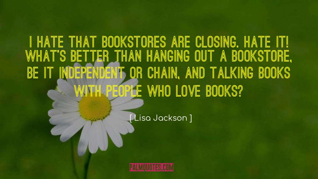 Dightmans Bookstore quotes by Lisa Jackson