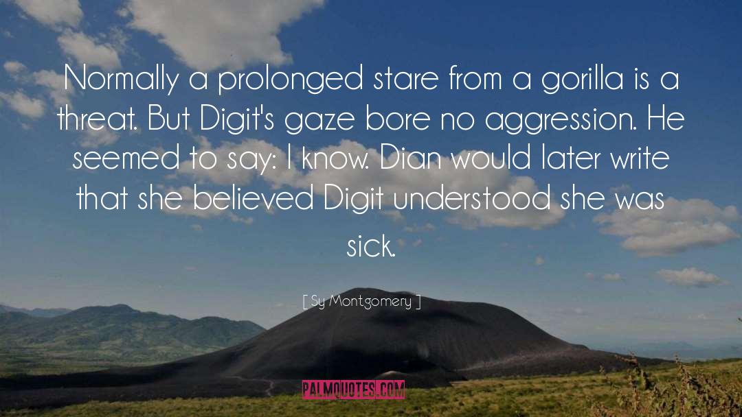 Digit quotes by Sy Montgomery