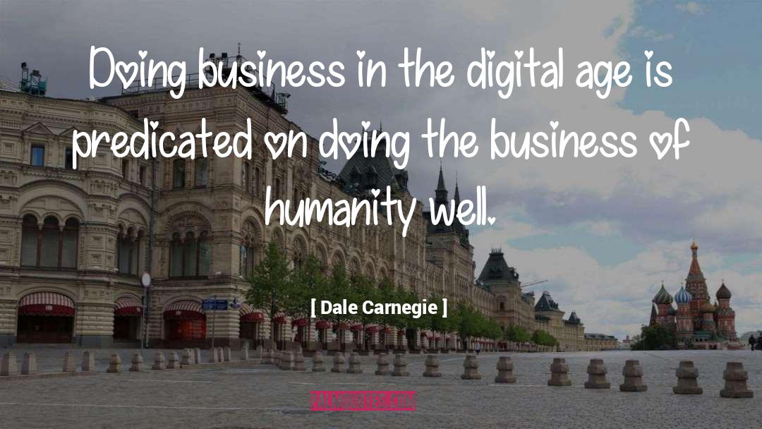 Digital Age Cozy quotes by Dale Carnegie